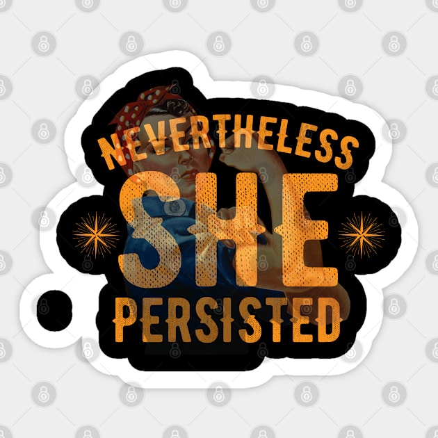 Nevertheless She Persisted - #ShePersisted Elizabeth Warren Sticker by ahmed4411